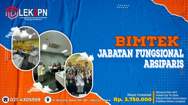 BIMTEK-JABATAN-FUNGSIONAL-ARSIPARIS BIMTEK JABATAN FUNGSIONAL ARSIPARIS