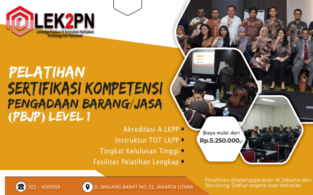 BIMTEK SERTIFIKASI KOMPETENSI PENGADAAN BARANG/JASA PEMERINTAH LEVEL 1 DI SAMARINDA
