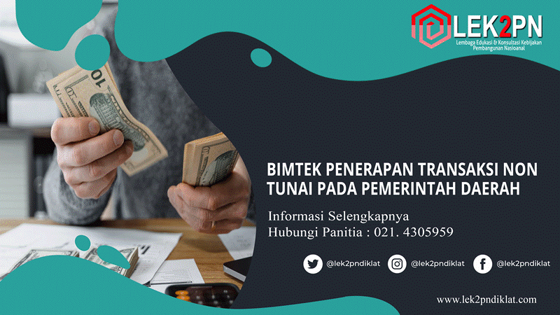 BIMTEK PENERAPAN TRANSAKSI NON TUNAI PADA PEMERINTAH DAERAH