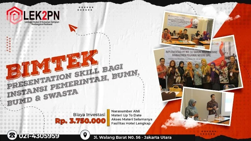 BIMTEK PRESENTATION SKILL BAGI INSTANSI PEMERINTAH, BUMN, BUMD & SWASTA