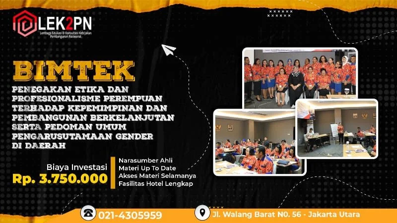 BIMTEK-PENEGAKAN-ETIKA-DAN-PROFESIONALISME-PEREMPUAN-TERHADAP-KEPEMIMPINAN-DAN-PEMBANGUNAN-BERKELANJUTAN-SERTA-PEDOMAN-UMUM-PENGARUSUTAMAAN-GENDER-DI-DAERAH BIMTEK PENEGAKAN ETIKA DAN PROFESIONALISME PEREMPUAN TERHADAP KEPEMIMPINAN DAN PEMBANGUNAN BERKELANJUTAN SERTA PEDOMAN UMUM PENGARUSUTAMAAN GENDER DI DAERAH