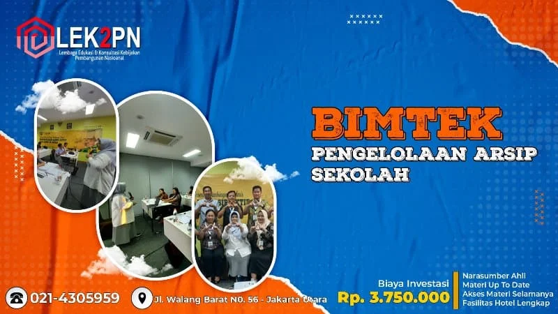 BIMTEK-PENGELOLAAN-ARSIP-SEKOLAH BIMTEK PENGELOLAAN ARSIP SEKOLAH
