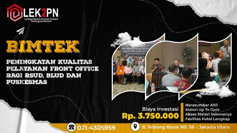BIMTEK-PENINGKATAN-KUALITAS-PELAYANAN-FRONT-OFFICE-BAGI-RSUD,-BLUD-DAN-PUSKESMAS BIMTEK PENINGKATAN KUALITAS PELAYANAN FRONT OFFICE BAGI RSUD, BLUD DAN PUSKESMAS