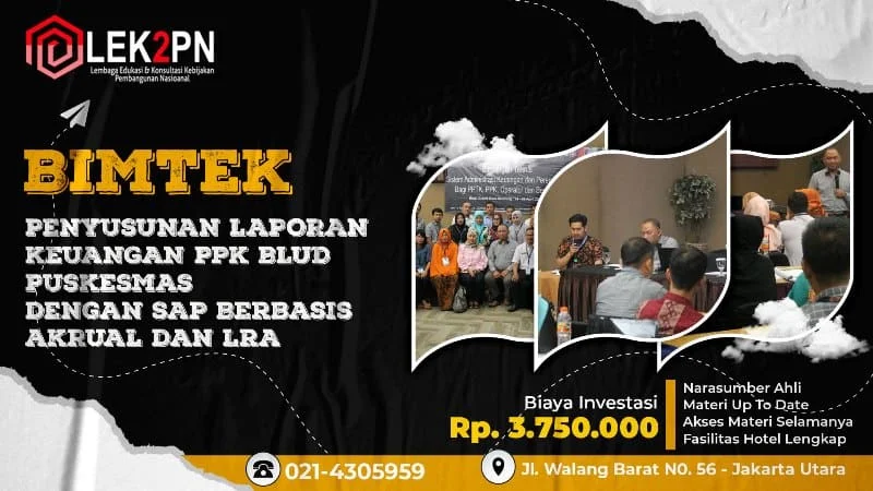 Bimtek Penyusunan Laporan Keuangan PPK BLUD (Dengan SAP Berbasis akrual dan LRA)