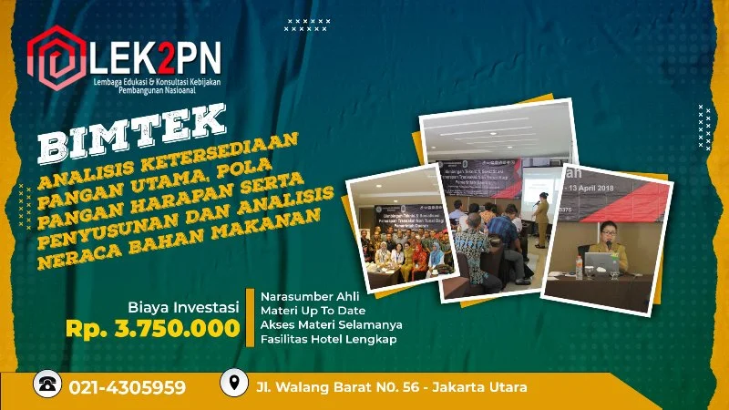 BIMTEK-ANALISIS-KETERSEDIAN Bimtek Analisis Ketersediaan Pangan Utama, Pola Pangan Harapan Serta Penyusunan dan Analisis Neraca Bahan Makanan