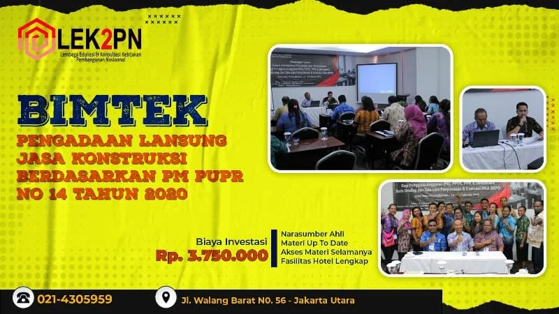 BIMTEK PENGADAAN LANSUNG JASA KONSTRUKSI BERDASARKAN PM PUPR NO 14 TAHUN 2020