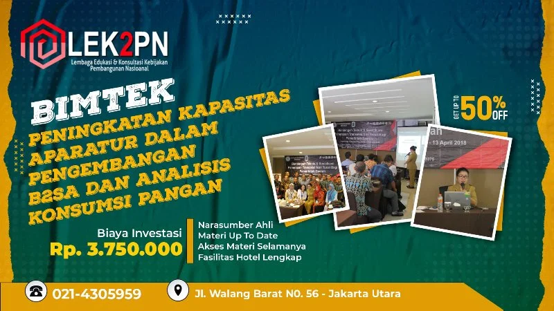 BIMTEK PENINGKATAN KAPASITAS APARATUR DALAM PENGEMBANGAN B2SA DAN ANALISIS KONSUMSI PANGAN