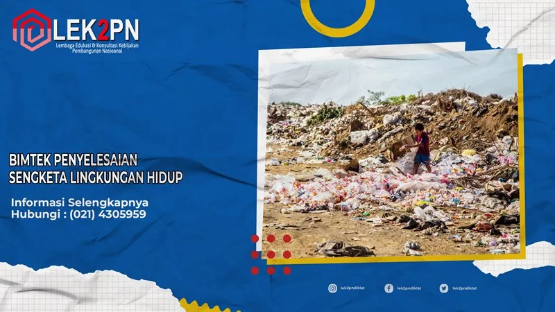 BIMTEK-PENYELESAIAN-SENGKETA-LINGKUNGAN-HIDUP BIMTEK PENYELESAIAN SENGKETA LINGKUNGAN HIDUP