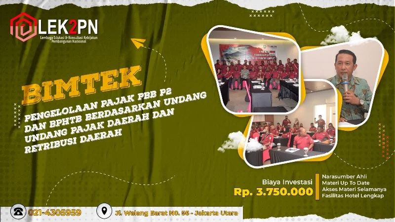 Bimtek Pengelolaan Pajak PBB P2 dan BPHTB Berdasarkan Undang - Undang Pajak Daerah dan Retribusi Daerah