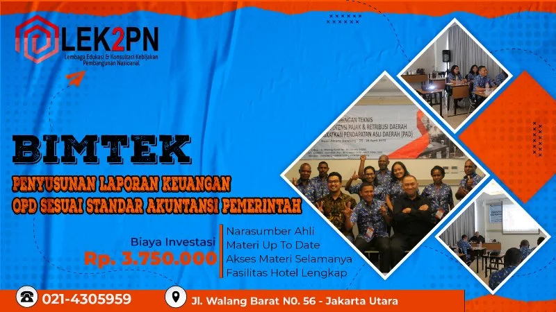 BIMTEK PENYUSUNAN LAPORAN KEUANGAN OPD SESUAI STANDAR AKUNTANSI PEMERINTAH