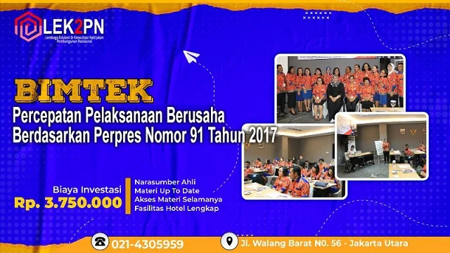 Bimtek Percepatan Pelaksanaan Berusaha Berdasarkan Perpres Nomor 91 Tahun 2017