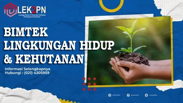 DIKLAT LINGKUNGAN HIDUP DAN KEHUTANAN