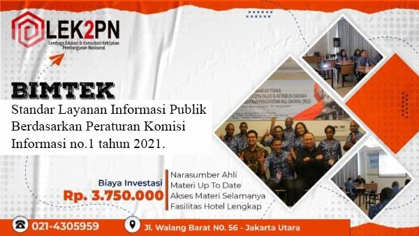 Bimtek Standar Layanan Informasi Publik Berdasarkan Peraturan Komisi Informasi No.1 Tahun 2021. (New)