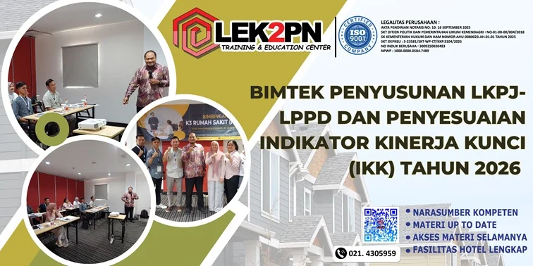 Bimtek Penyusunan LKPJ-LPPD dan Penyesuaian Indikator Kinerja Kunci (IKK) Tahun 2026 Bimtek Penyusunan LKPJ-LPPD dan Penyesuaian Indikator Kinerja Kunci (IKK) Tahun 2026