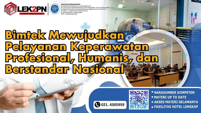 BIMTEK MEWUJUDKAN PELAYANAN KEPERAWATAN PROFESIONAL, HUMANIS, DAN BERSTANDAR NASIONAL (NEW 2026)